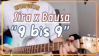 9 bis 9 - Sira x Bausa - einfaches Tutorial für die Gitarre 🎸