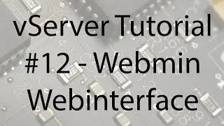 vServer Tutorial #12 - Webmin Webinterface - SBComputing (HD/DE)