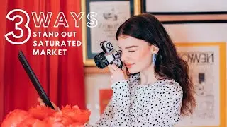How To Stand Out In A Saturated Photography Market