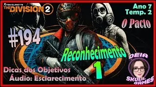 The Division 2 | Reconhecimento (01/10) – Dicas da Temporada O Pacto 🌐 | 