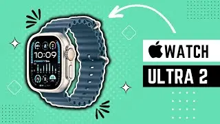 Apple Watch Ultra 2 - Is There Anything New?