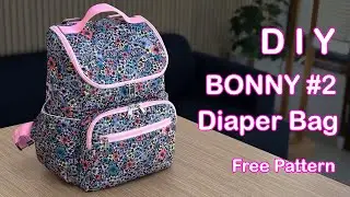 (ASMR) DIY Bonny Diaper Backpack (with additional 3D pocket) - Free Pattern & Tutorial by MikoCraft