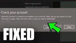Fix: Minecraft Launcher Is Currently Not Available In Your Account (Error 0x803F8001)