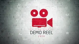 On Time Studios | Demo Reel | 2016