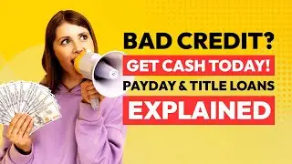 Same Day Loan with Bad Credit: Payday & Title Loans Guide
