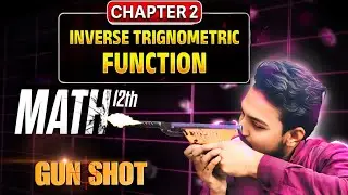 Class-12th | Inverse Trigonometric Function | 🎯GunShot🔫 |#inversetrigonometricfunctions#class12math