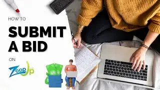 How to submit a Bid on ZoopUp