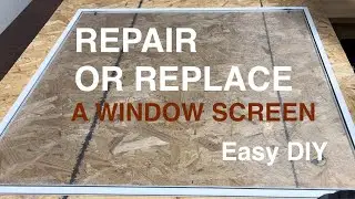 Repair or Replace a Window Screen | Easy DIY Job