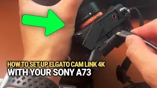 How To Set Up Elgato Cam Link 4K With Your Sony A7 III: Pro Camera to Webcam NOW!