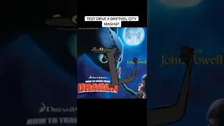 TEST DRIFTVEIL #howtotrainyourdragon #mashup