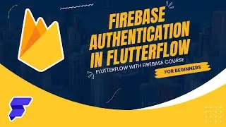Firebase Authentication In FlutterFlow | Email Authentication