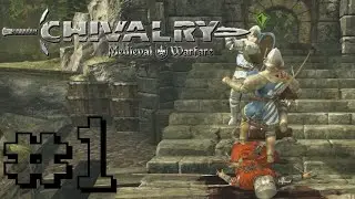 Chivalry: Medieval Warfare w/ Games Ltd. - Part 1 - Zach the TKer