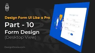 Part-10  |  Form Design - desktop view |  Design Form UI Like A Pro   |  Sandip Bhosale  |  Hindi