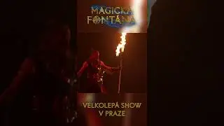 Magická Fontána 2024 | velkolepá živelná show, Křižíkova Fontána, Praha