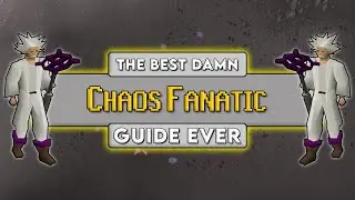 OSRS Chaos Fanatic Guide [2021]