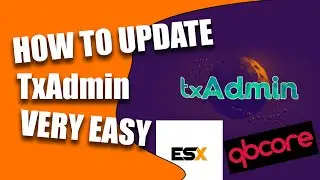 How to update TxAdmin FiveM server 2024