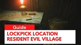 Resident Evil Village - Lockpick Location