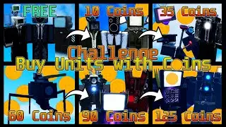 Buy Units with Coins Challenge - Super Toilet Siege Defense