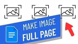 How to make an Image FULL PAGE in Google Docs