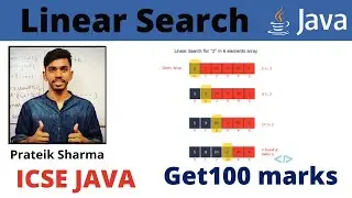 Linear Searching in Array Java Crash Course Class X ICSE 100 MARKS in 28 days Prateik Sharma by Java