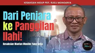 MURTADIN Pdt. Rusli Monoarfa | Dari Penjara ke Panggilan Ilahi  | Talkshow, Sabtu, 22 Maret 2025