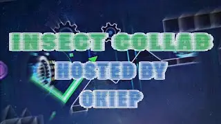 [VGDPS] insect Collab Hosted by me (Preview)