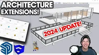 The TOP SketchUp Extensions for ARCHITECTURE in 2024!