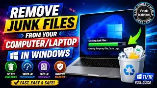 How To Remove Junk Files From Your Computer/Laptop
