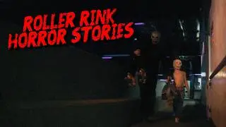 (3) Creepy ROLLER RINK Horror Stories - Part 2