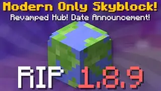 Skyblock Modern Only Announcement! Revamped Hub Coming! (Hypixel Skyblock News)