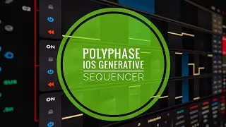 Polyphase iOS Generative Sequencer (Review/ Deep Walkthrough) for iOS/iPad by Marcos Kohler