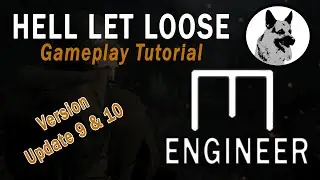 New version in description below      Hell Let Loose Engineer Tutorial Update 9