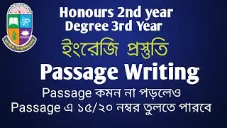 Passage writing। honours 2nd year। degree 3rd year.