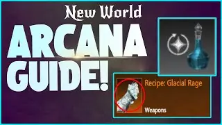 New World - Arcana Crafting Guide