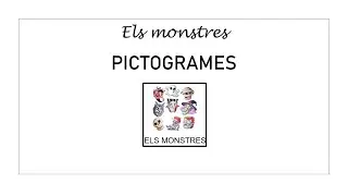 PAÍS DE XAUXA. PICTOGRAMES. ELS MONSTRES