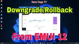 How To Downgrade/Rollback From Emui 12 Easily Without Any Issues/Errors Newest Guide -  June 2022