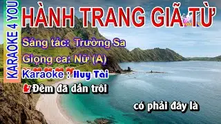 #Karaoke HÀNH TRANG GIÃ TỪ Tone Nữ Nhạc Sống ✔️ | #k4y #htgt