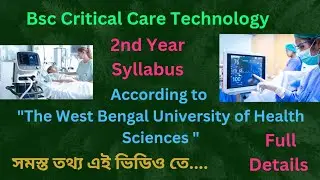 Second Year syllabus of Bsc Critical Care Technology course according to WBUHS |2nd Year syllabus