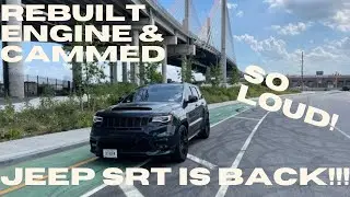 FIRST DRIVE (POV) IN MY CAMMED JEEP SRT!!! REBUILT FORGED MOTOR.