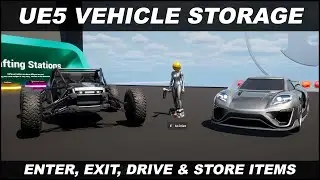 UE5 Vehicle Storage Tutorial