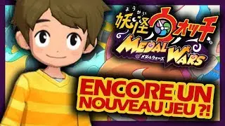 ENCORE UN NOUVEAU JEU YO-KAI WATCH ?! - YO-KAI WATCH MEDAL WARS (DEMO)