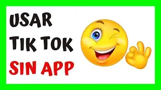 ► COMO BUSCAR USUARIOS Y VER VÍDEOS TIK TOK PC SIN DESCARGAR EMULADOR 2020