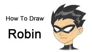 How to Draw Robin (Teen Titans)