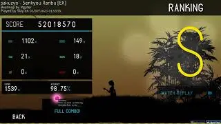 [osu!] sakuzyo - Senkyou Ranbu [EX] 98.75% FC