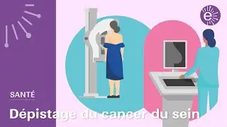Le guide du dépistage du cancer du sein