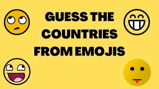 Guess the countries with emojis I Country Quiz I Guess the country from the Emojis challenge