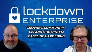 Ansible Lockdown’s Growing Community – CIS and STIG Baseline Hardening