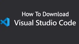 How to download visual studio code??  