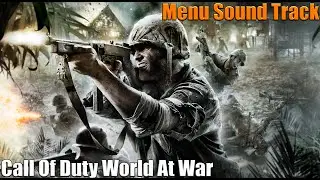 Call Of Duty World At War - Menu SoundTrack