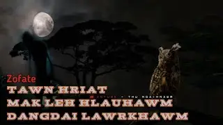 Tawn Hriat Mak leh Hlauhawm Dangdai Lawrkhawm